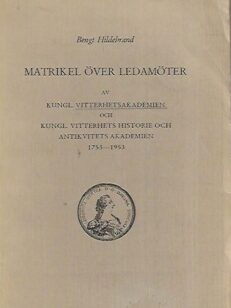 Martikel över ledamöter - Kungl. Vitterhetsakademien och Kungl. Vitterhets historie och antikvitets akademien 1753-1953