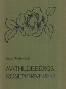 Mathildebergs rosendriverier