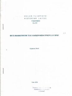 Mitä Mannerheim teki Varsovassa syksyllä 1919?