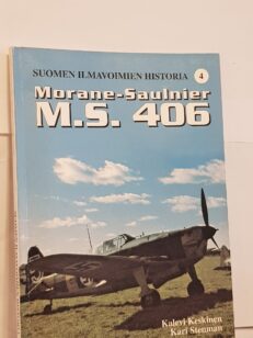 Morane-Saulner M. S. 406 - Suomen ilmavoimien historia 4