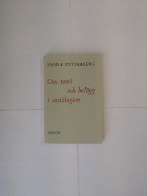 Om teori och belägg i sociologien