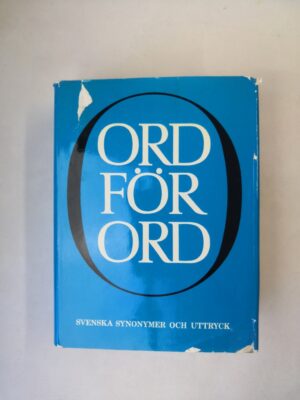 Ord för ord: Svenska synonymer och uttryck