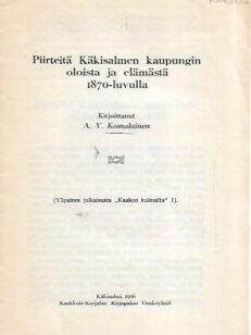 Piirteitä Käkisalmen kaupungin oloista ja elämästä 1870-luvulla