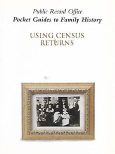 Pocket Guides to Family History : Using Census Returns