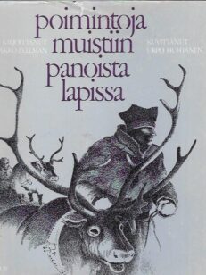 Poimintoja muistiinpanoista Lapissa