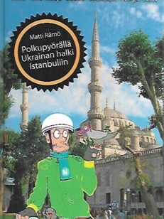 Polkupyörällä Ukrainan halki Istanbuliin