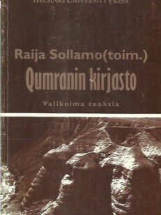 Qumranin kirjasto - Valikoima teoksia