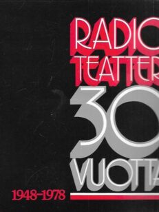 Radioteatteri 30 vuotta (1948-1978)