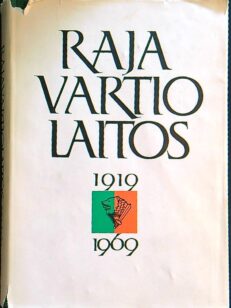 Rajavartiolaitos 1919 - 1969