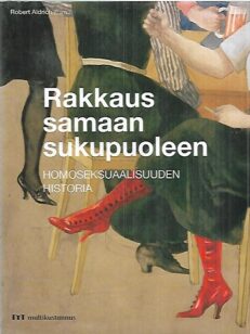 Rakkaus samaan sukupuoleen - Homoseksuaalisuuden historia