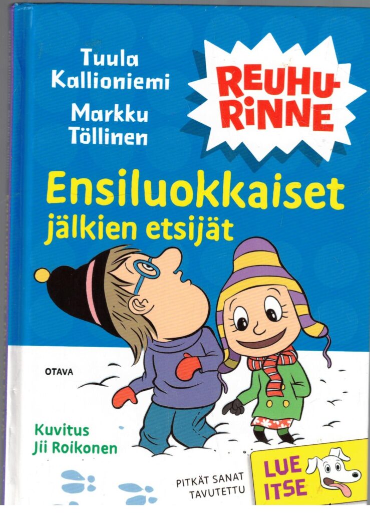 Reuhurinne - Ensiluokkaiset jälkien etsijät