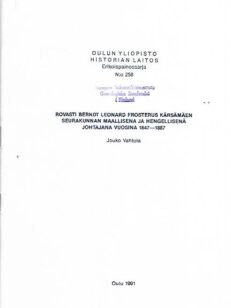Rovasti Berndt Leonard Frosterus Kärsämäen seurakunnan maallisena ja hengellisenä johtajana vuosina 1847-1887