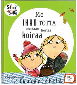 Samu ja Salla - Me ihan totta osataan hoitaa koiraa