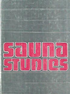 Sauna studies - Papers read at the VI International Sauna Congress in Helsinki on August 15-17, 1974