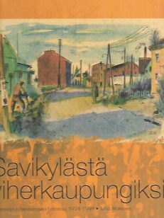 Savikylästä viherkaupungiksi - Keravan rakentumisen historiaa 1924-1999