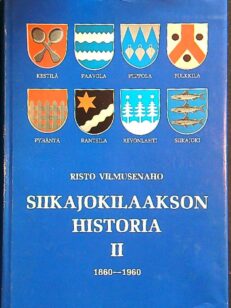 Siikajokilaakson historia II 1860 - 1960