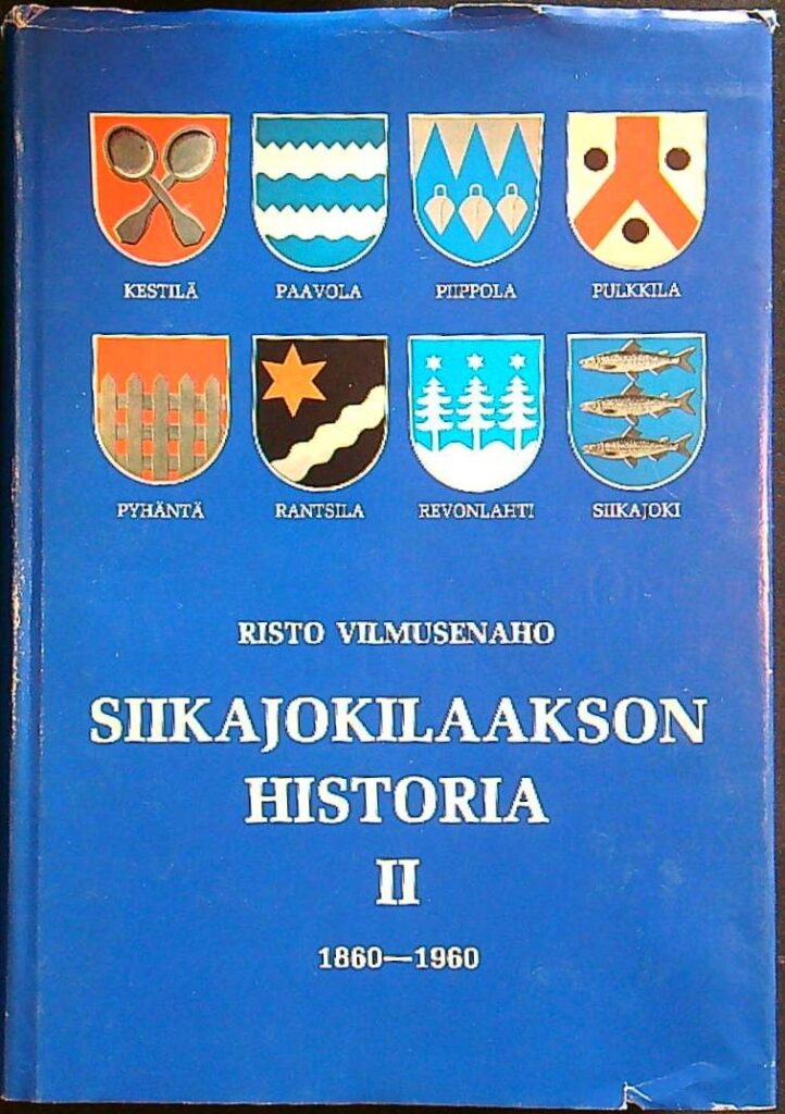 Siikajokilaakson historia II 1860 - 1960