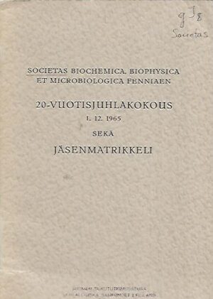 Societas Biochemica, Biophysica et Microbiologica Fenniaen 20-vuotisjuhlakokous 1.12.1965 sekä jäsenmartikkeli