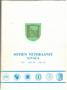 Sotien veteranit Nivala 1918 1939-40 1941-45 I