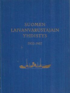 Suomen Laivanvarustajain Yhdistys 1932-1957