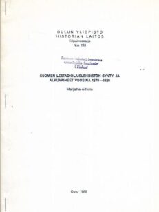 Suomen lestadiolaislehdistön synty- ja alkuvaiheet vuosina 1879-1920