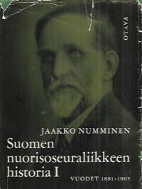 Suomen nuorisoseuraliikkeen historia I - Vuodet 1881-1905