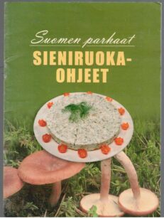 Suomen parhaat sieniruokaohjeet