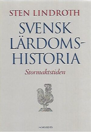 Svensk lärdomshistoria: Stormaktstiden