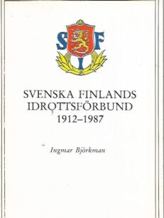 Svenska Finlands Idrottsförbund 1912-1987