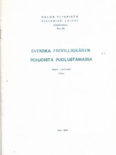 Svenska Frivilligkåren pohjoista puolustamassa