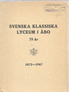 Svenska klassiska lyceum i Åbo 1872-1947