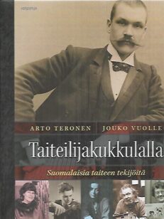 Taiteilijakukkulalla - Suomalaisia taiteen tekijöitä