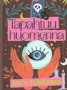 Tapahtuu huomenna