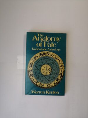 The Anatomy of Fate: Kabbalistic Astrology