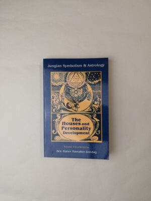 The Houses and Personality Development - Jungian Symbolism & Astrology