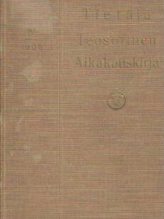 Tietäjä 1908 Teosofinen Aikakauskirja vuosikerta 4