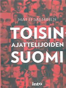 Toisinajattelijoiden Suomi - Tarinoita yhden totuuden maasta