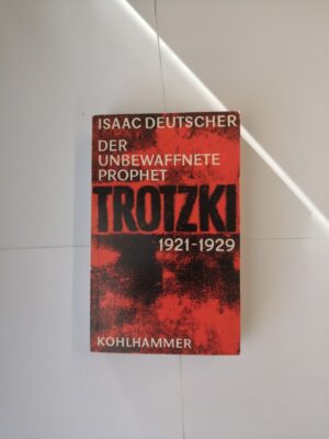 Trotzki 2, Der unbewaffnete Prophet, 1921-1929