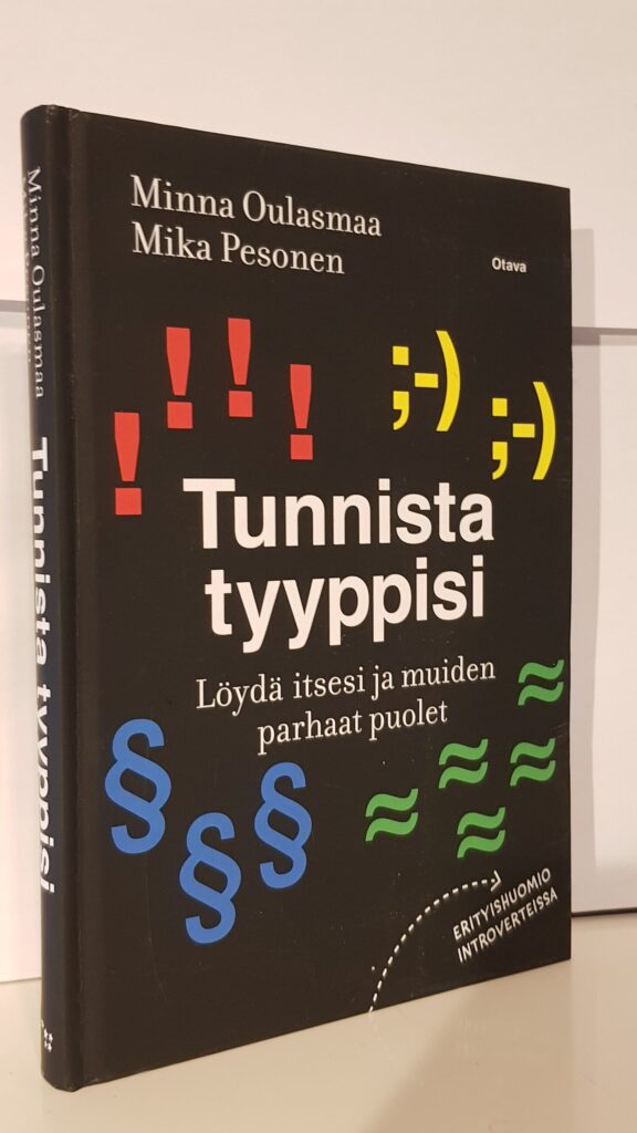 Tunnista tyyppisi - löydä itsesi ja muiden parhaat puolet