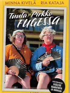 Tuula ja Pirkko Fugessa