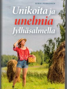 Unikoita ja unelmia Jylhäsalmella