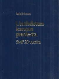 Unohdetut kansan puolesta : SMP 20 vuotta 1959-1979