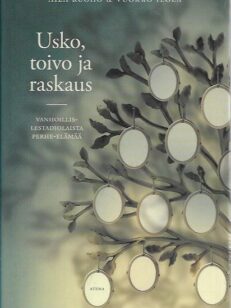 Usko, toivo ja raskaus: Vanhoillis-lestadiolaista perhe-elämää