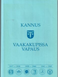 Vaakakupissa vapaus - Kannuksen veteraanimatrikkeli (Kannus)