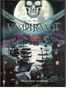 Vampiraatit 2 - Verinen vuoksi