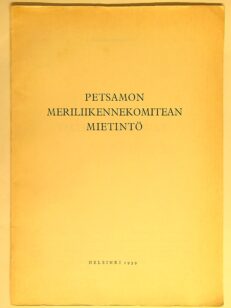 petsamon ja meriliikennekomitean mietintö