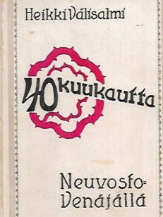 40 kuukautta Neuvosto-Venäjällä