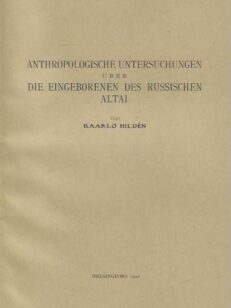 Anthropologische Untersuchungen über die Eingeborenen des Russischen Altai