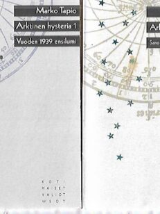 Arktinen hysteria 1-2 : Vuoden 1939 ensilumi - Sano todella rakastatko minua