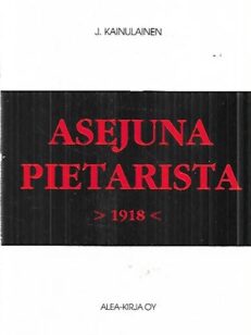 Asejuna Pietarista 1918